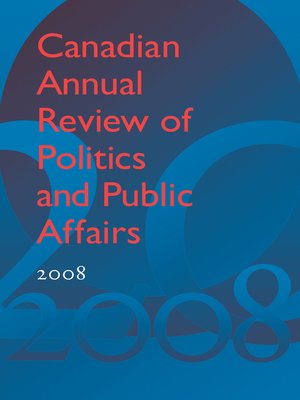cover image of Canadian Annual Review of Politics and Public Affairs 2008